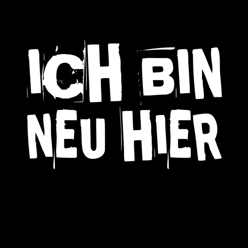 hier bin ich neu