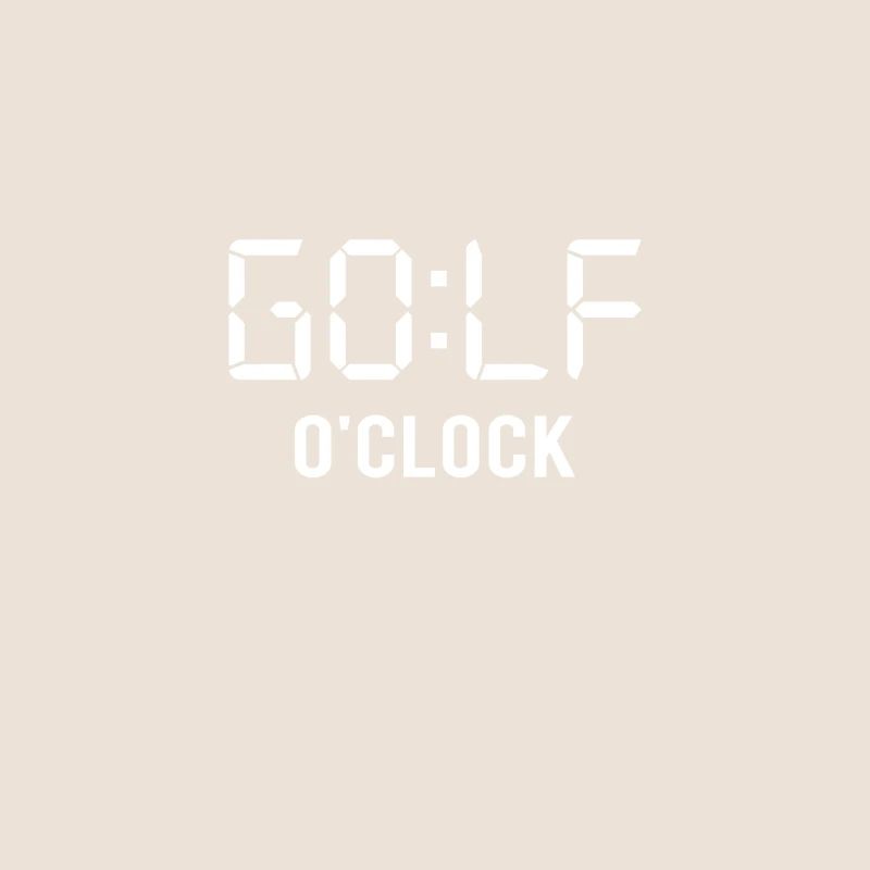 Golf O'Clock Time to play golf Golf Lover Golfing
