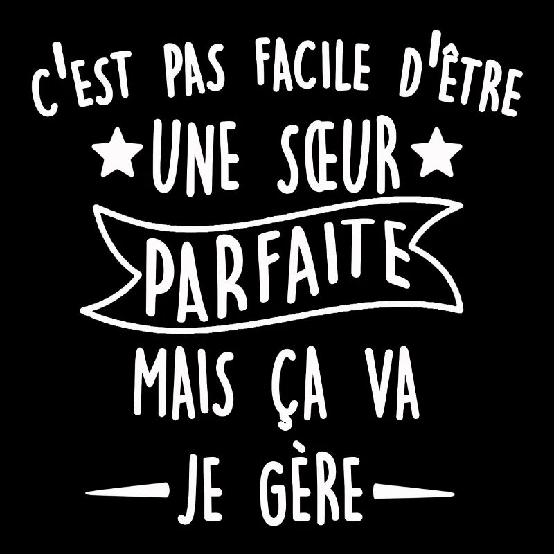 humour - Sœur parfaite