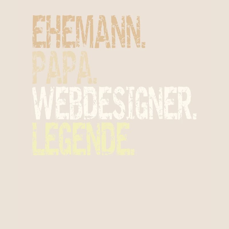 Ehemann Papa Webdesigner Legende Beruf Geschenk