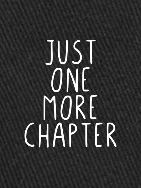 Just one more chapter