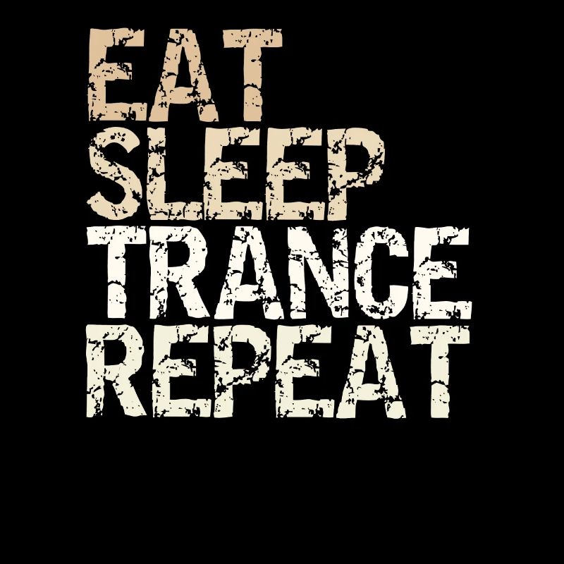 Eat Sleep Trance Repeat vintage saying hypnosis