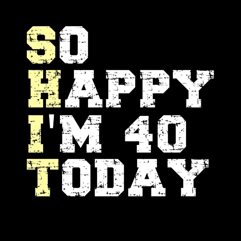 30. Geburtstag Shirt - So glücklich bin ich 40