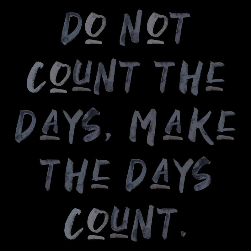 quotes quote count days motivation inspiration