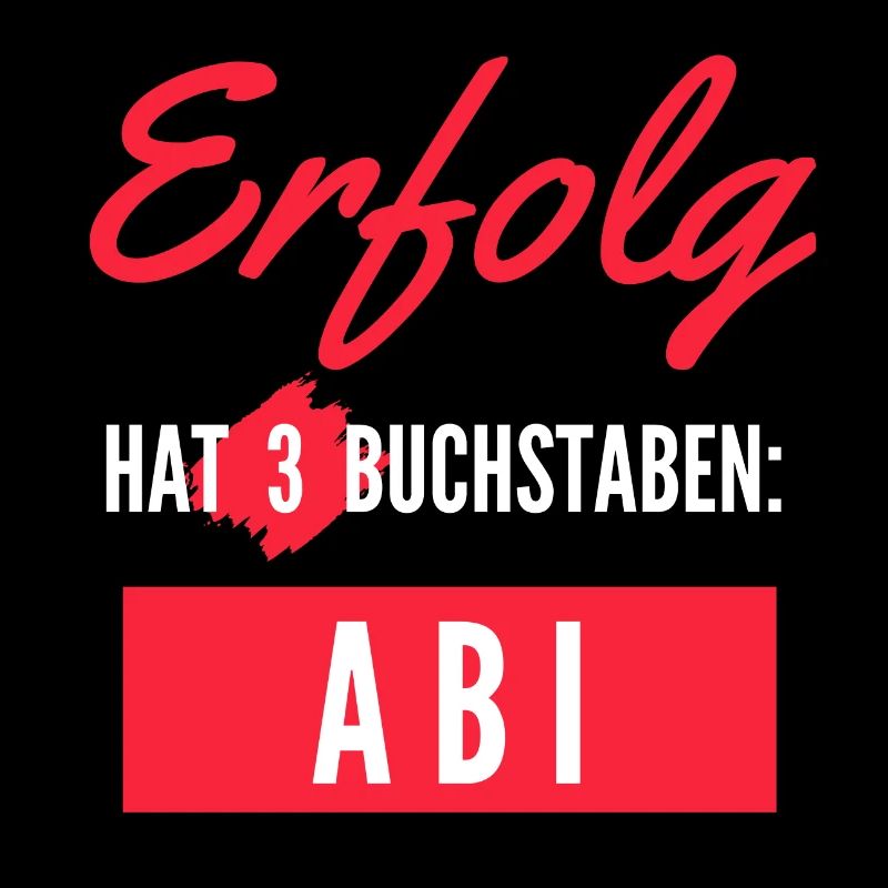 Erfolg hat 3 Buchstaben: Abi