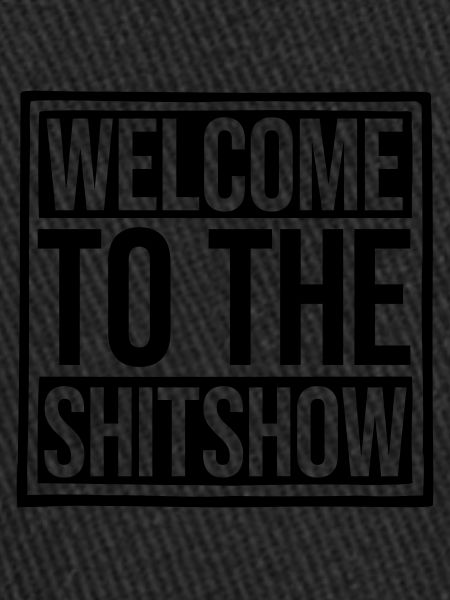 Drôle de dire Shitshow
