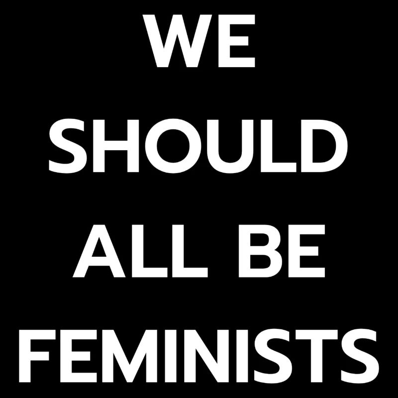 Nous devrions toutes être féministes.