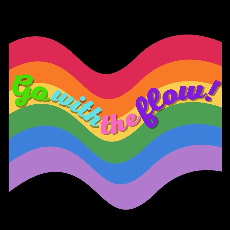 go with the flow !