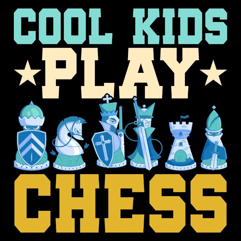 Cool Kids Play Chess Chess Player Chess Board