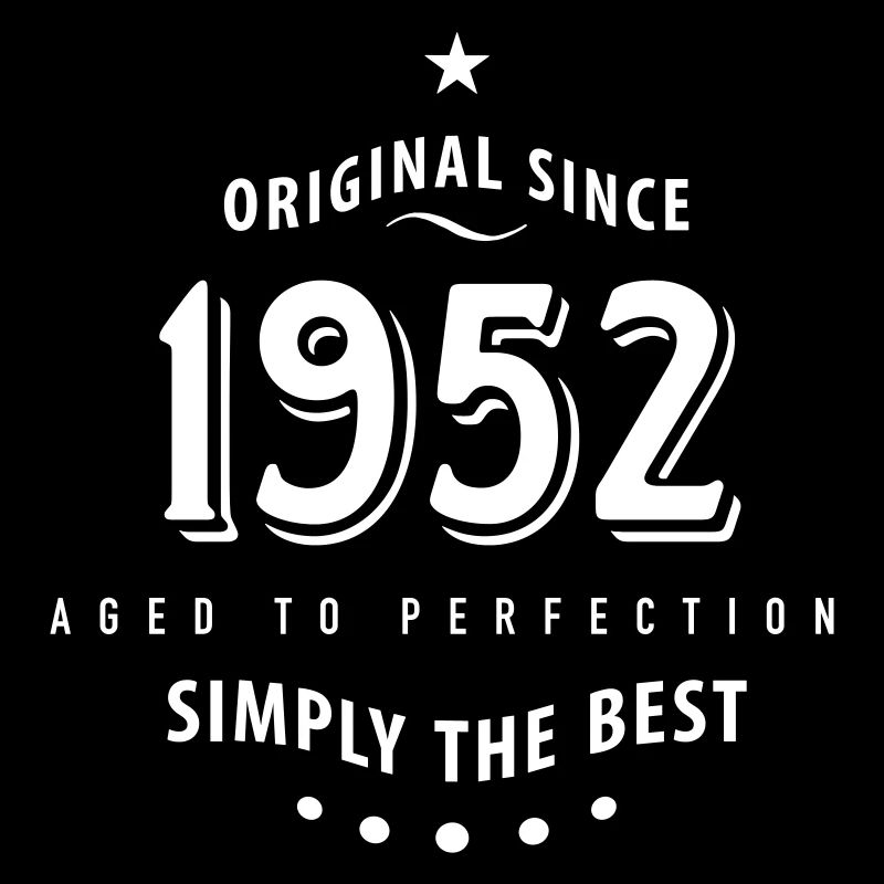 Original depuis 1952 anniversaire tout simplement la meilleure star