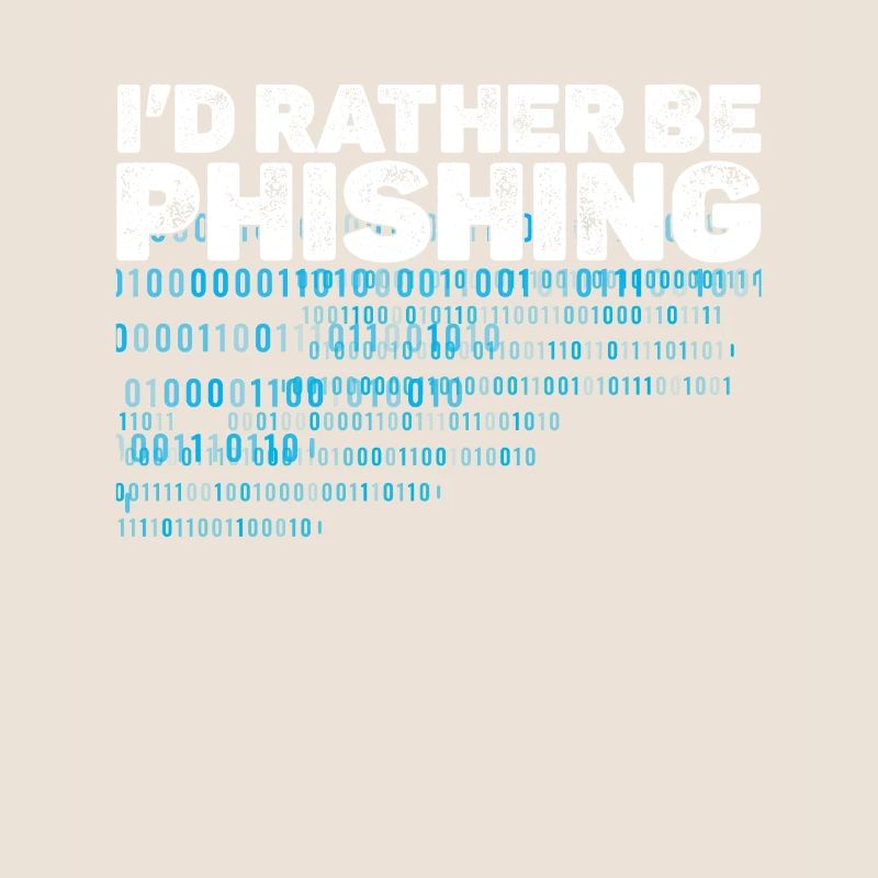 i d rather be phishing, cyber security team