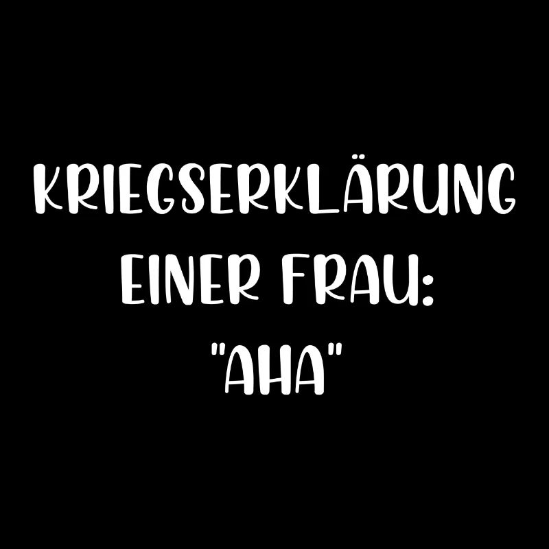 Kriegserklärung einer Frau aha