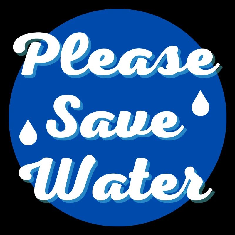 Please save water