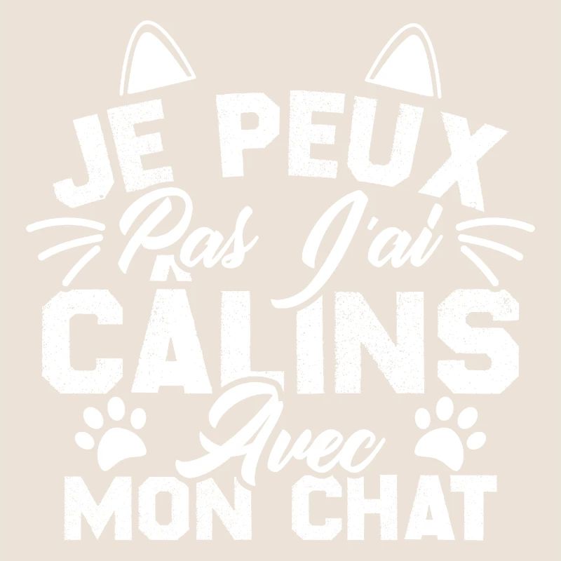 je peux pas j'ai câlins avec mon chat