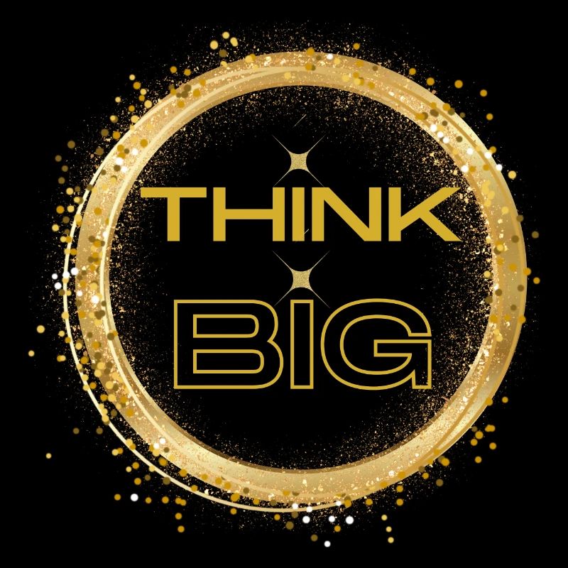 THINK BIG