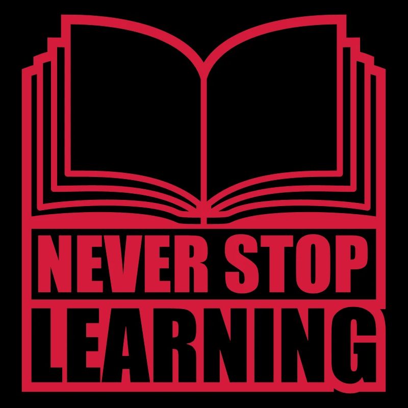 never stop learning Zitat