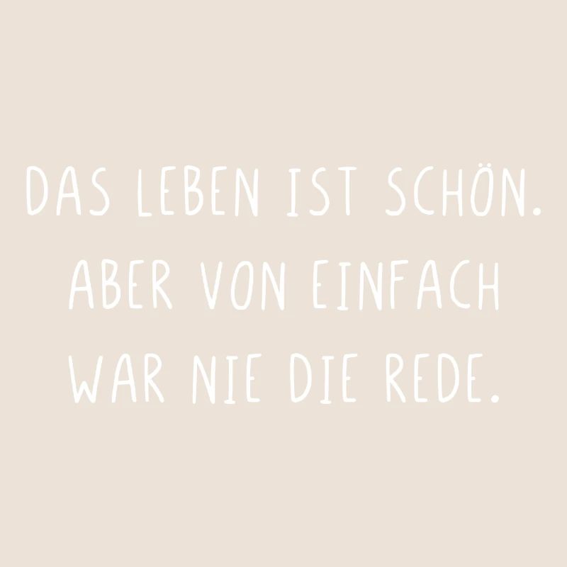 Das Leben ist schön von einfach war nie die Rede