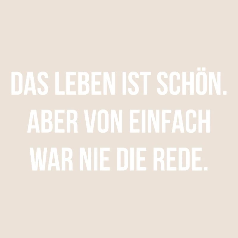 Das Leben ist schön von einfach war nie die Rede