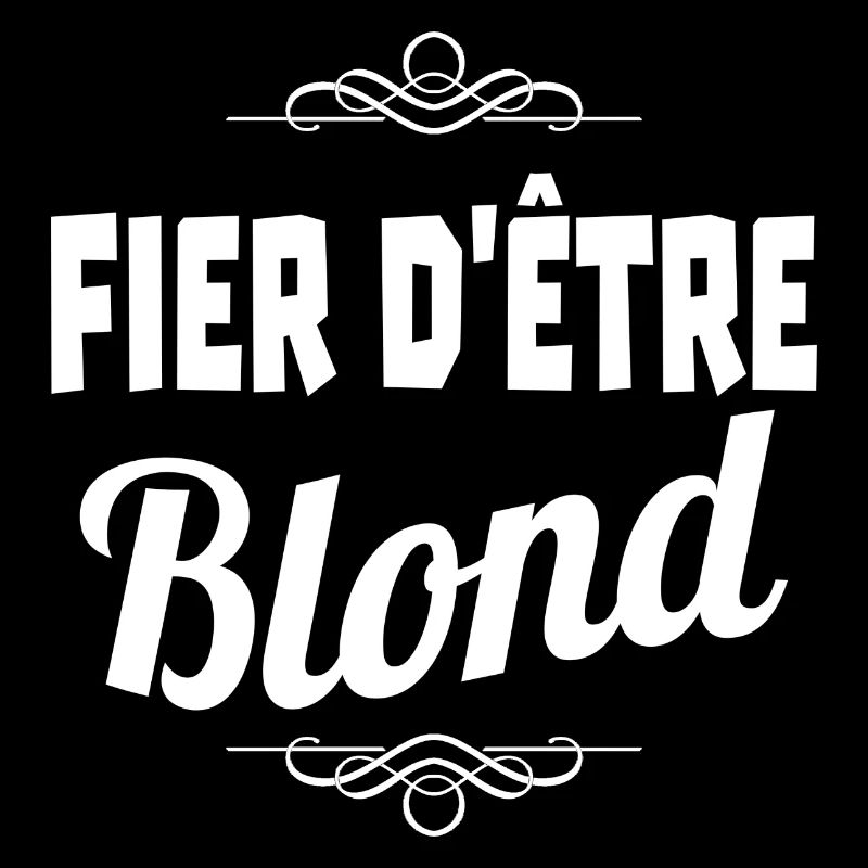 fier d'être blond