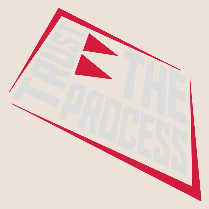 trust the process Quote