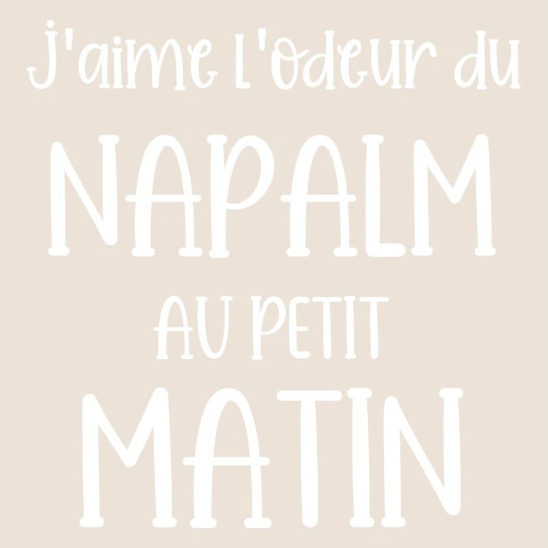l'odeur du napalm