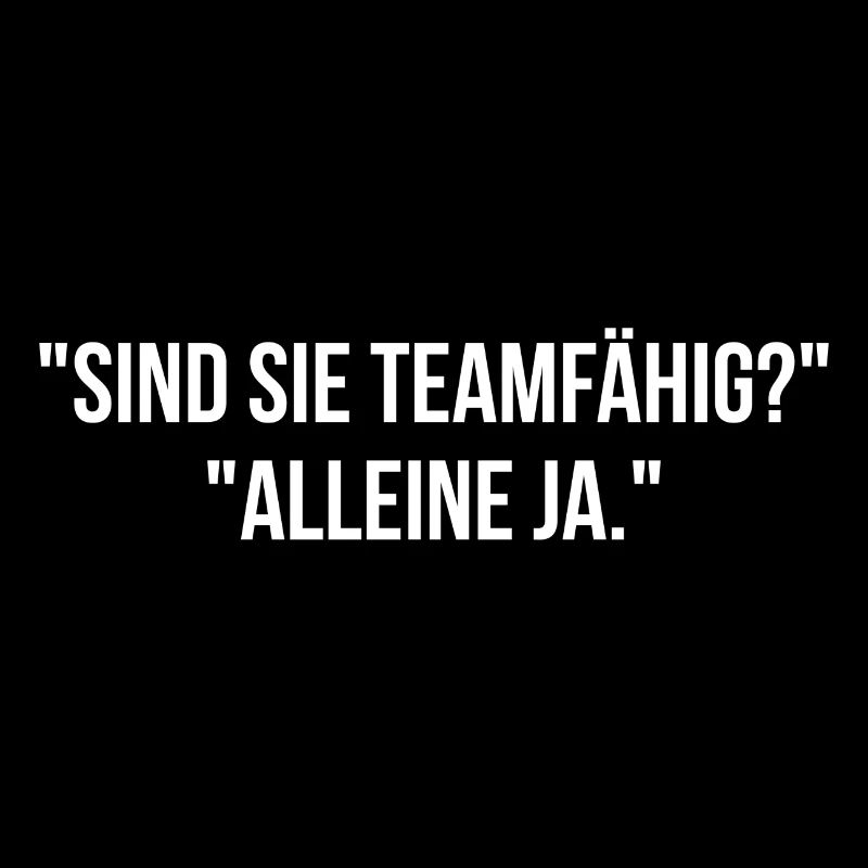 Sind Sie Teamfähig alleine ja