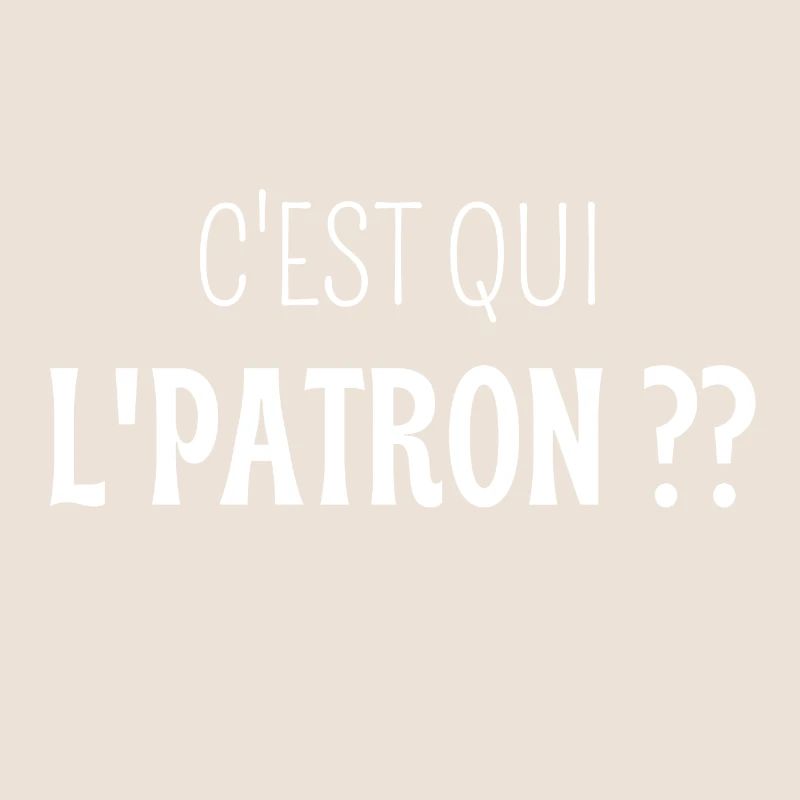 C'est qui lpatron