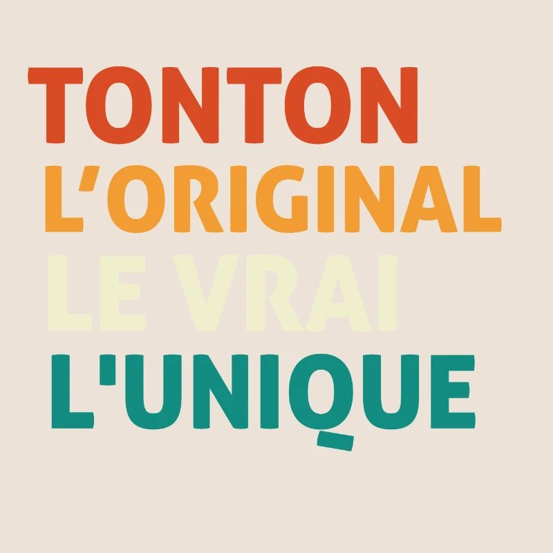 Tonton l'orginal Le Vrai L'unique
