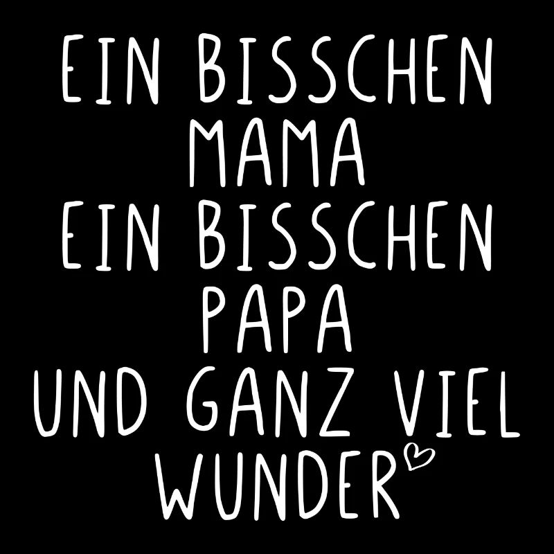 Ein bisschen Mama und Papa und ganz viel Wunder