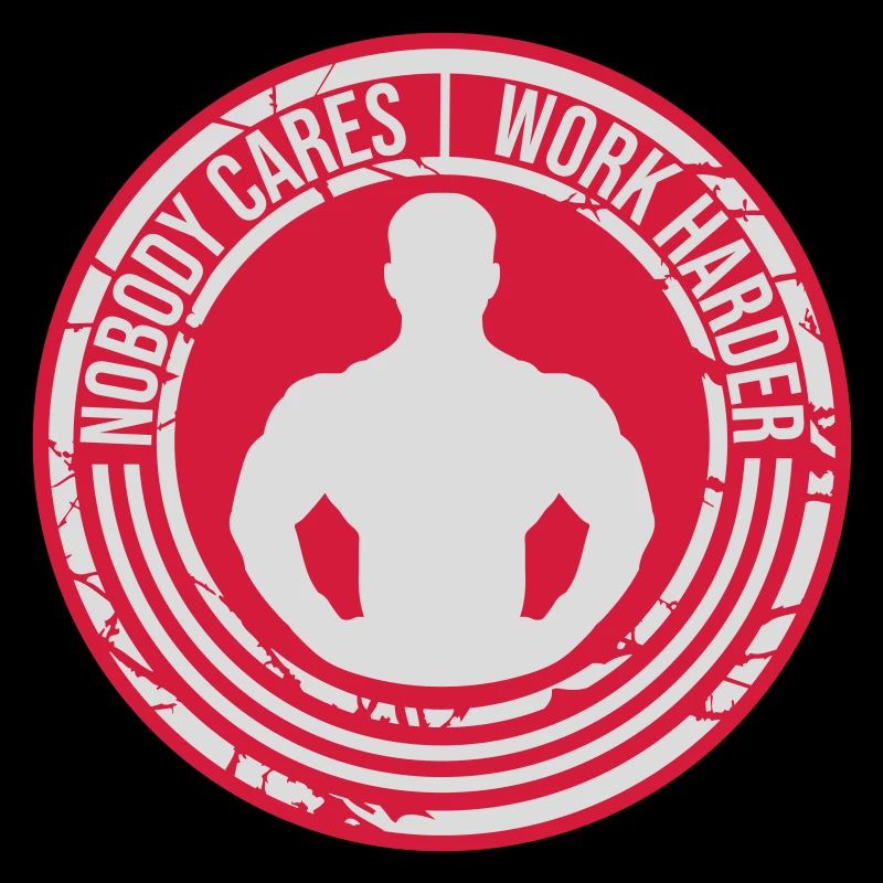 nobody cares work harder