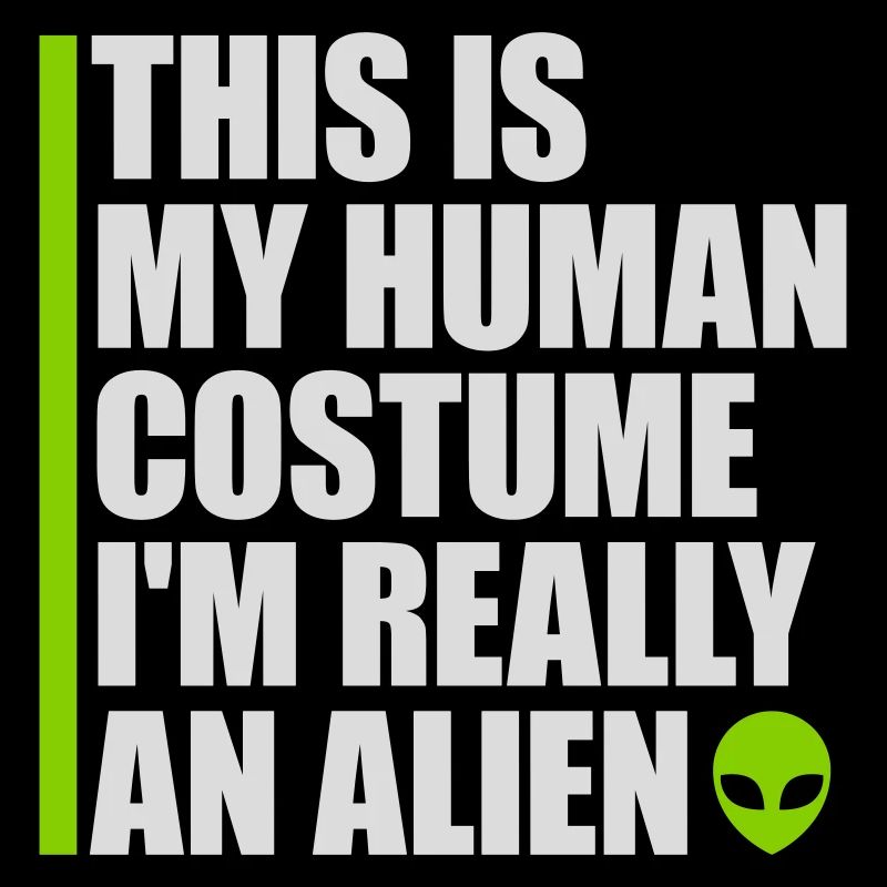 human costume alien quote