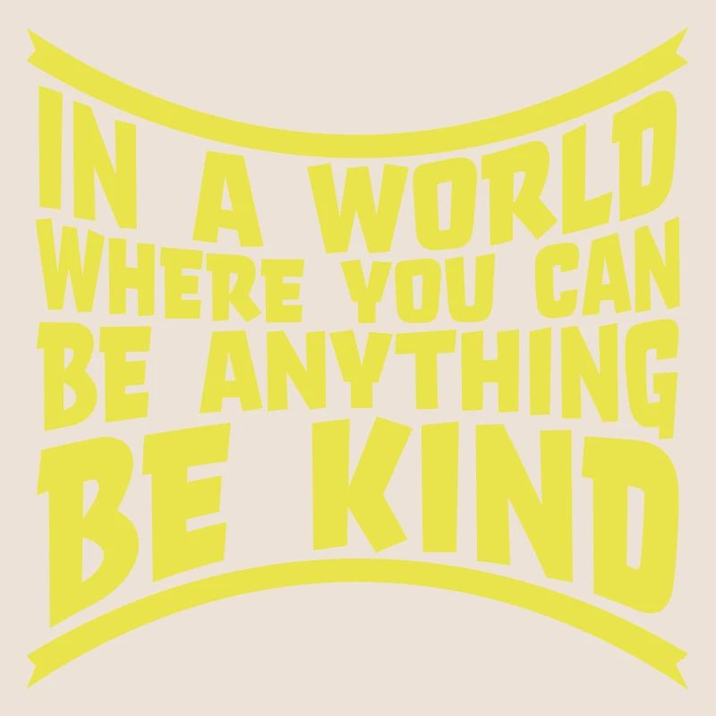 you can be kind