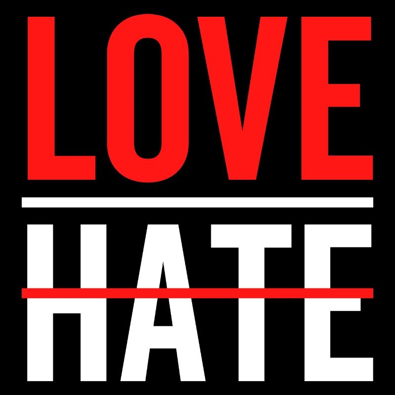 Liebe über Hass