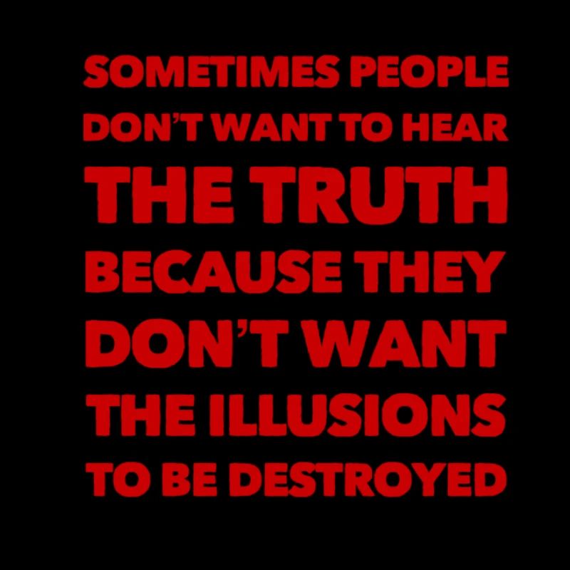 Illusions destroyed
