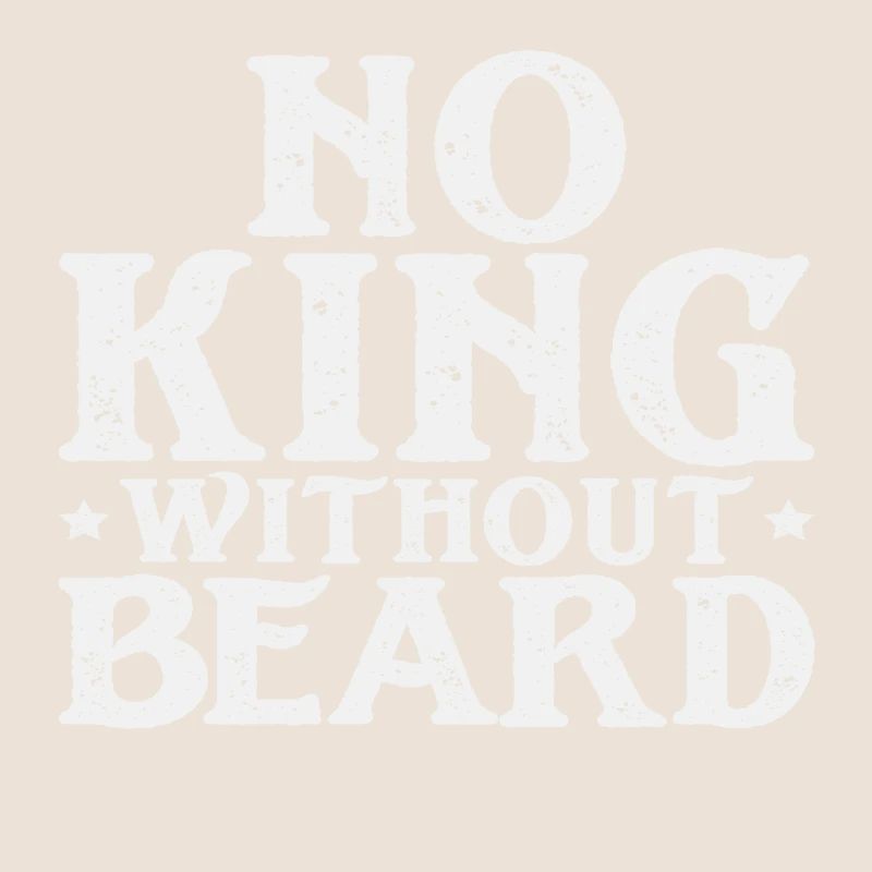 No King without Beard