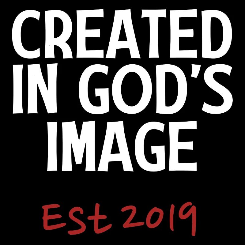 Created in God's Image Est 2019