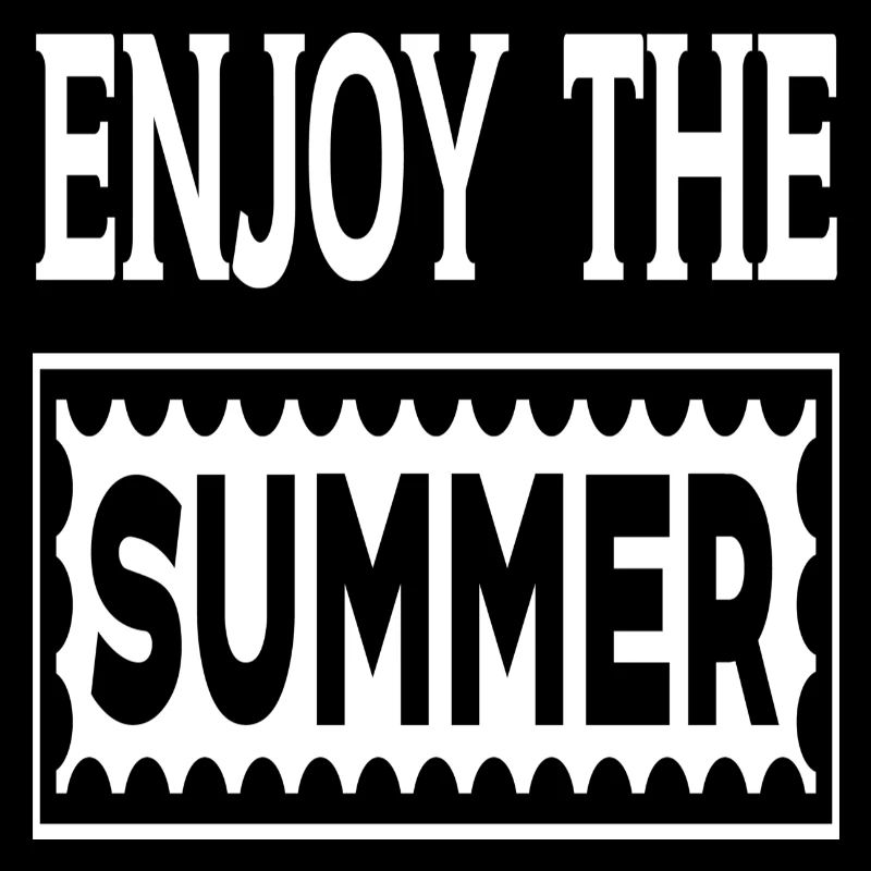 Enjoy The Summer