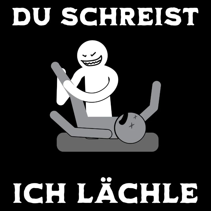 Du schreist Ich lächle Physio Praxis Humor