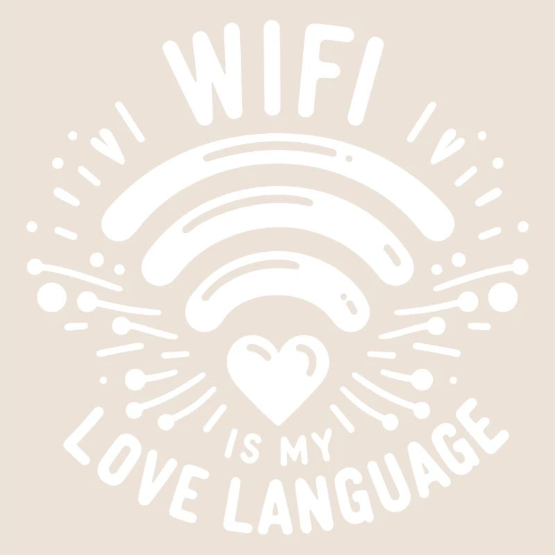 Le WIFI est mon langage d’amour