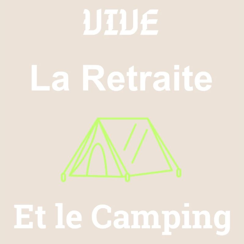 Vive la Retraite et le Camping