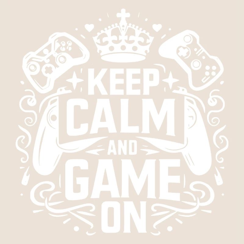 Keep Calm and Game On