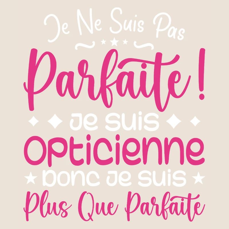 Une Opticienne plus que parfaite, métier de rêve