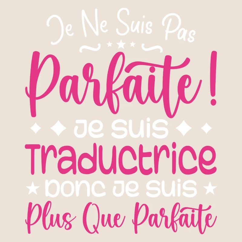 Une Traductrice plus que parfaite, métier de rêve