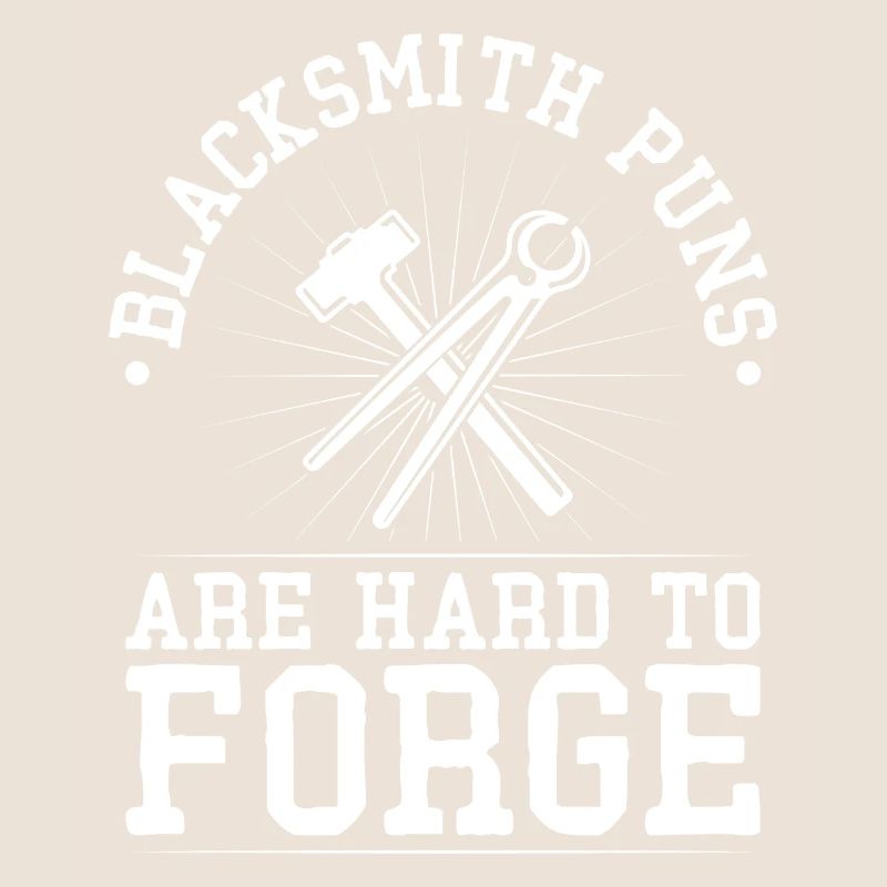 Blacksmith puns are hard to forge