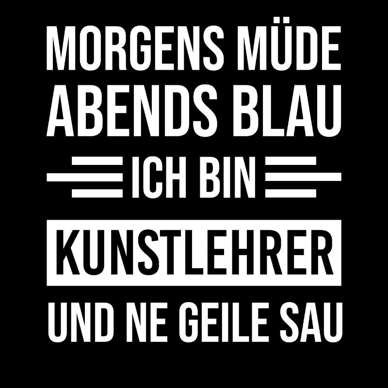 Morgens Müde Abends Blau Kunstlehrer
