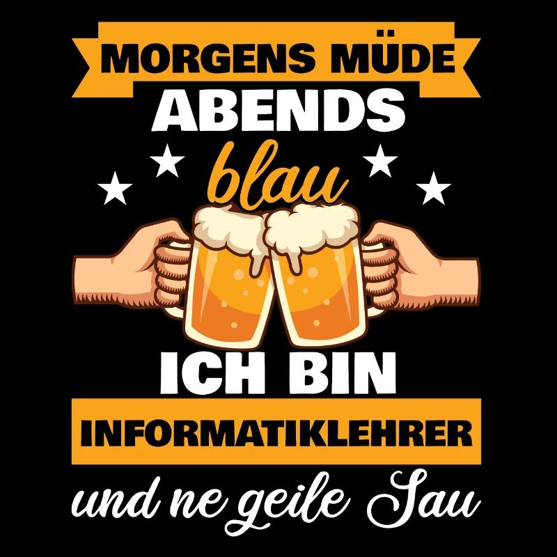 Morgens Müde Abends Blau Informatiklehrer