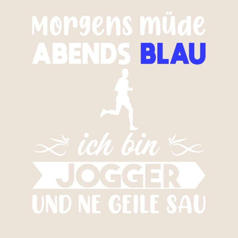 Morgens Müde Abends Blau Jogger