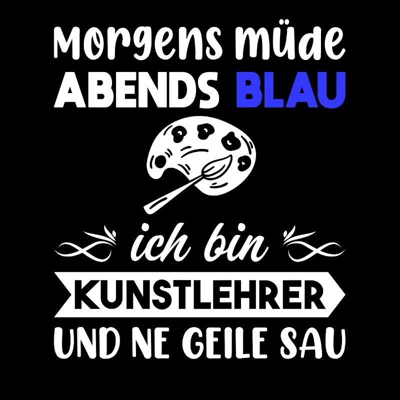 Morgens Müde Abends Blau Kunstlehrer