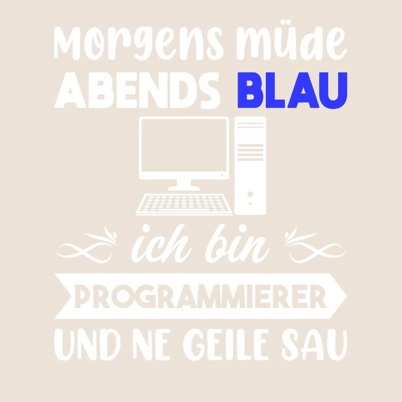 Morgens Müde Abends Blau Programmierer