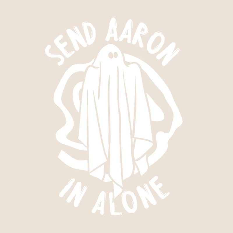 Send Aaron alone